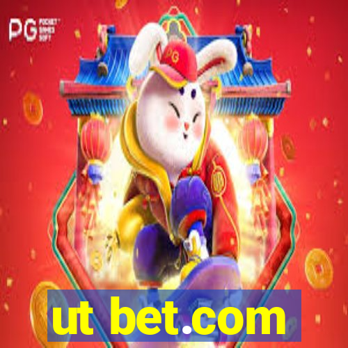 ut bet.com